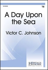 A Day Upon the Sea TB choral sheet music cover